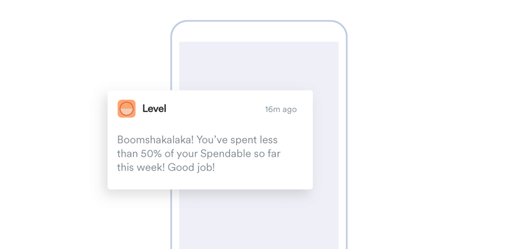 Push notification idea for using flattery by Level Money
