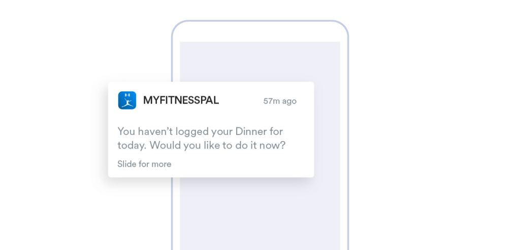 Example of push notification by MyFitnessPal reminding customers to input calorie intake for their Dinner meal