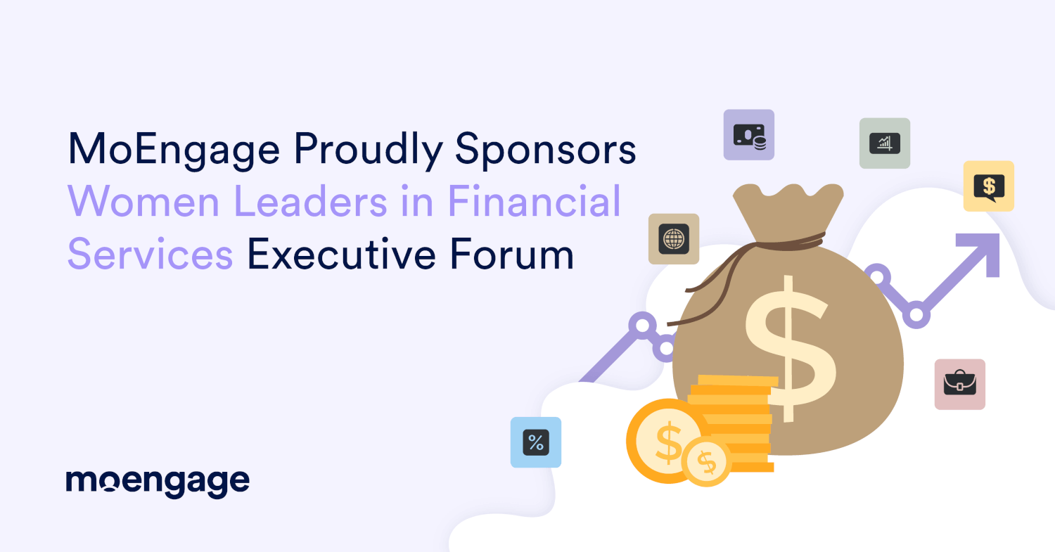 MoEngage Proudly Sponsors Women Leaders in Financial Services Executive Forum