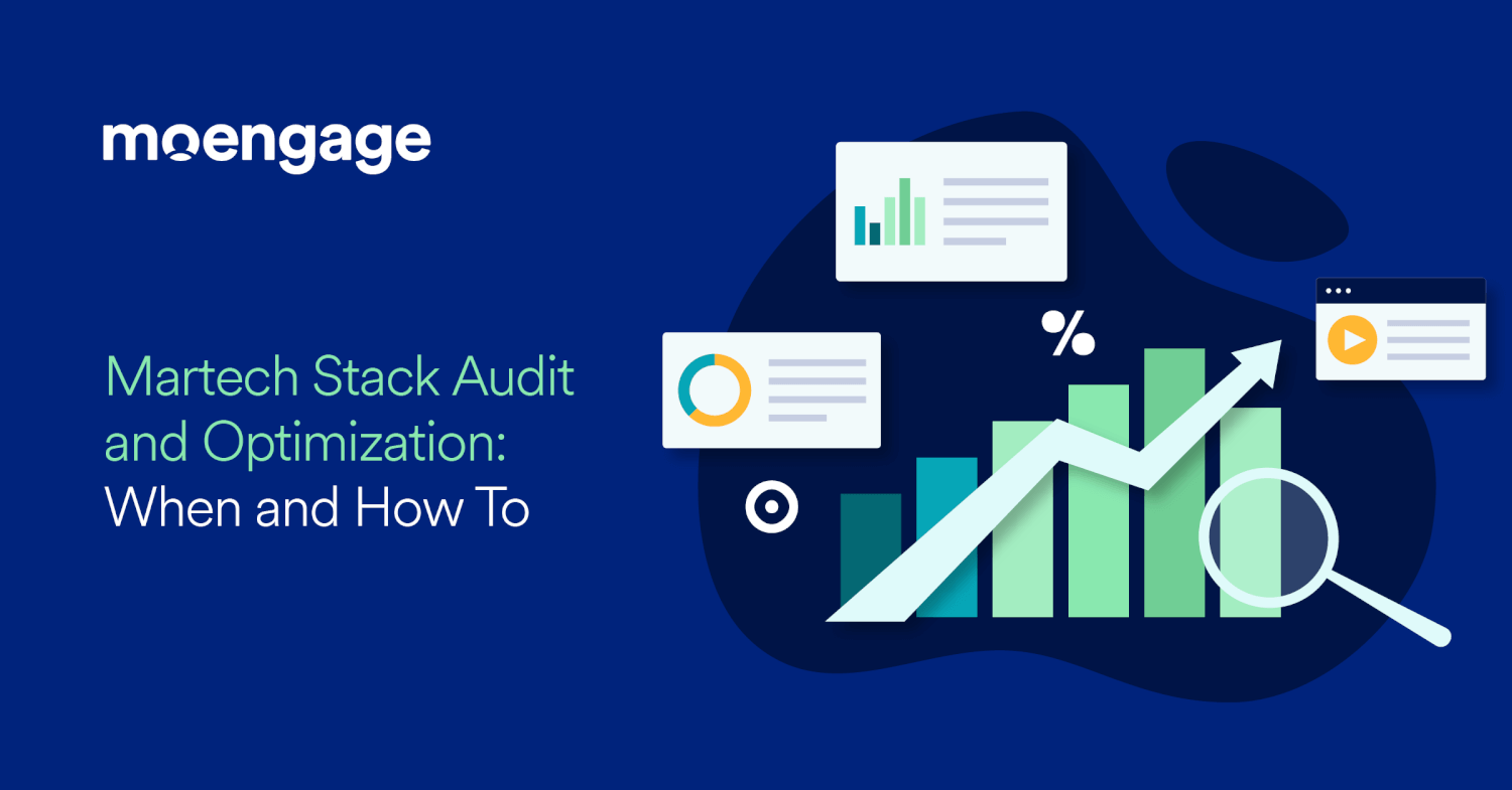 Martech Stack Audit and Optimization: When and How To