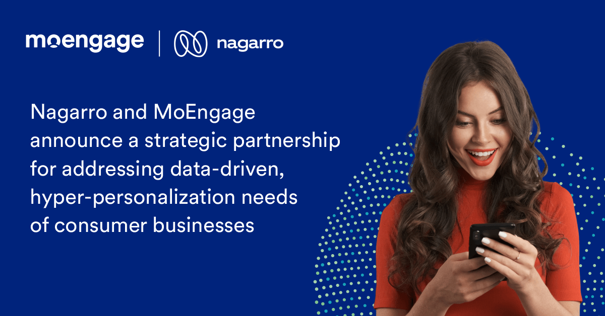 Nagarro and MoEngage Announce a Strategic Partnership to Address Data-driven, Hyper-personalization Needs for Consumer Businesses