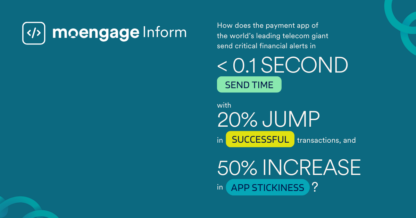 Payment App Sends Critical Alerts in <0.1 Seconds | MoEngage Inform