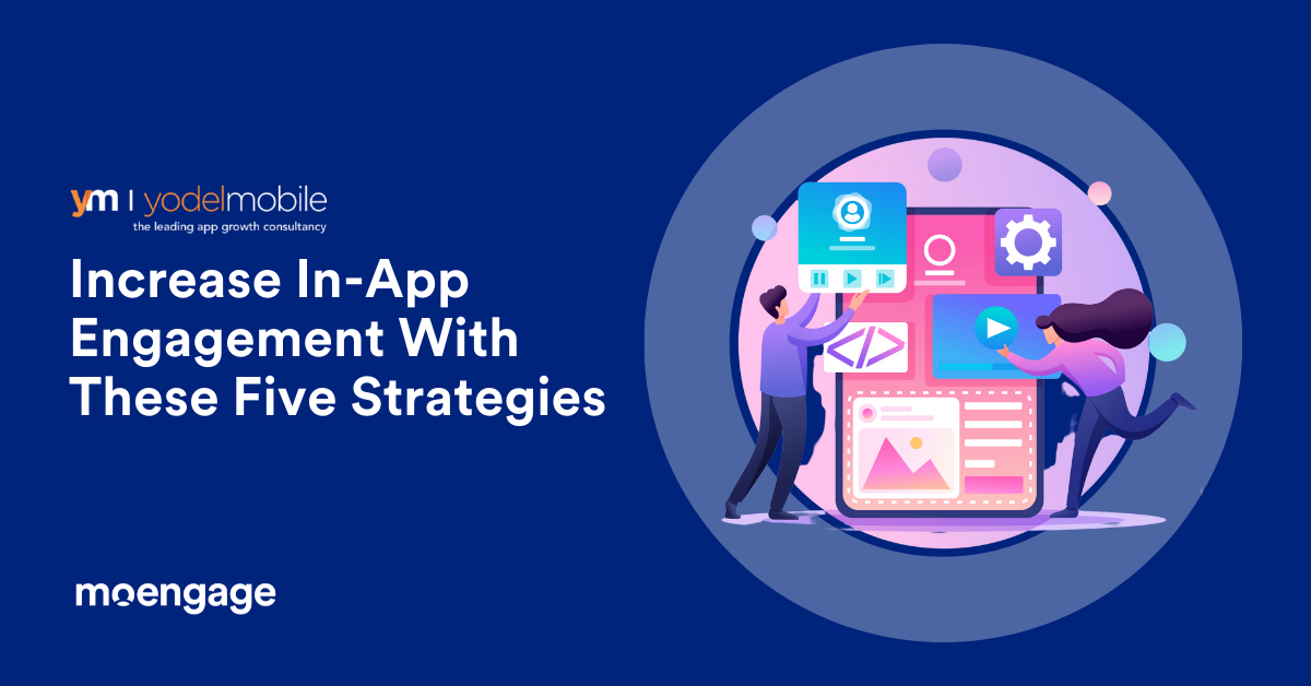 App Engagement Strategy